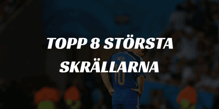 Största skrällarna i VM historien