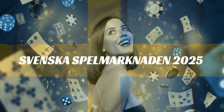 Svenska spelmarknaden 2025