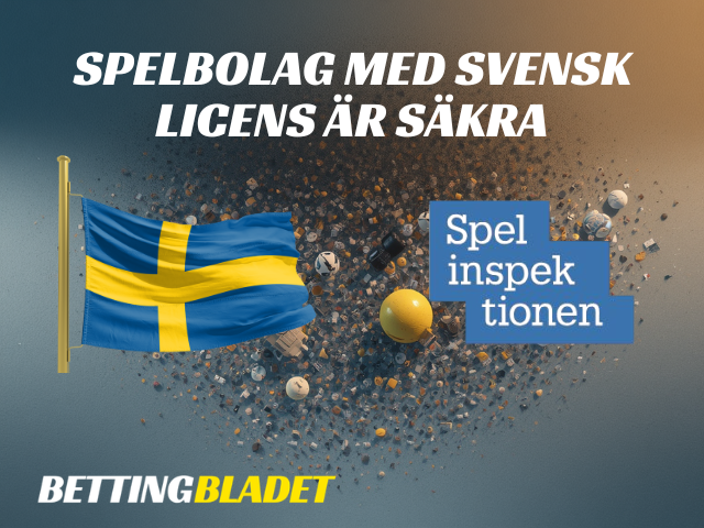 Spelbolag med svensk licens är säkra