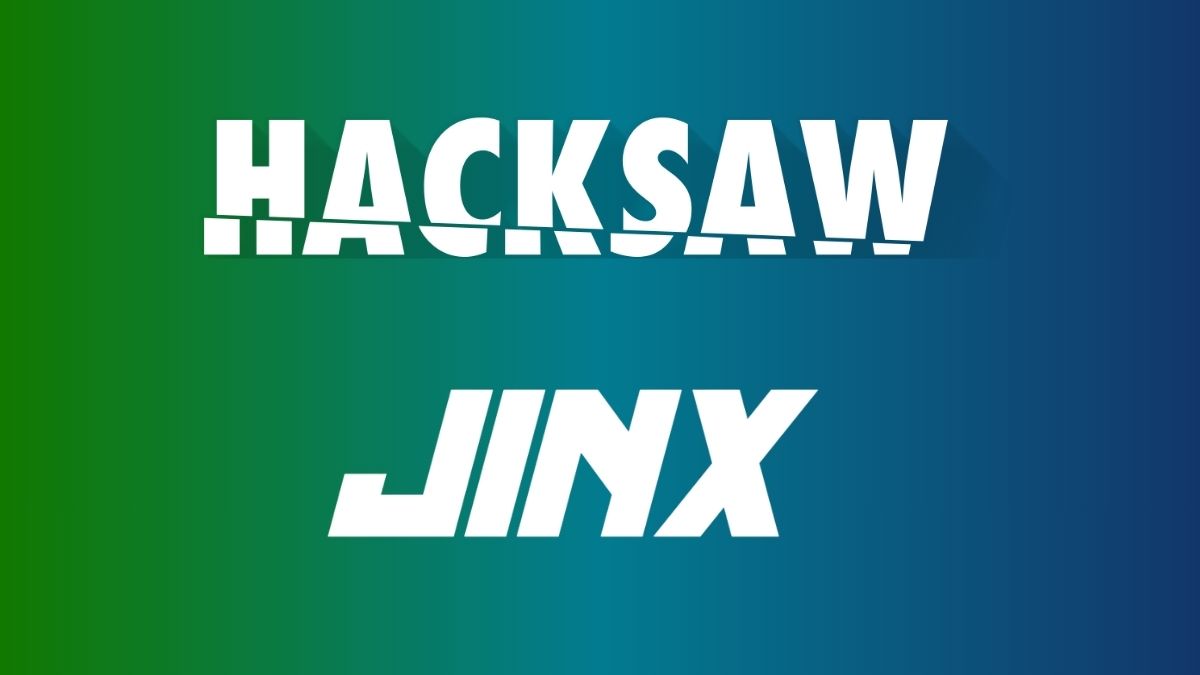 Hacksaw Jinx